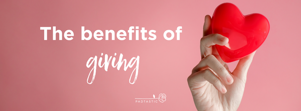 The Benefits of Giving & why it makes us feel so good